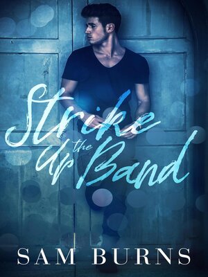 cover image of Strike Up the Band